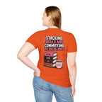 Stacking Stills and Committing to Excellence Unisex Softstyle T-Shirt