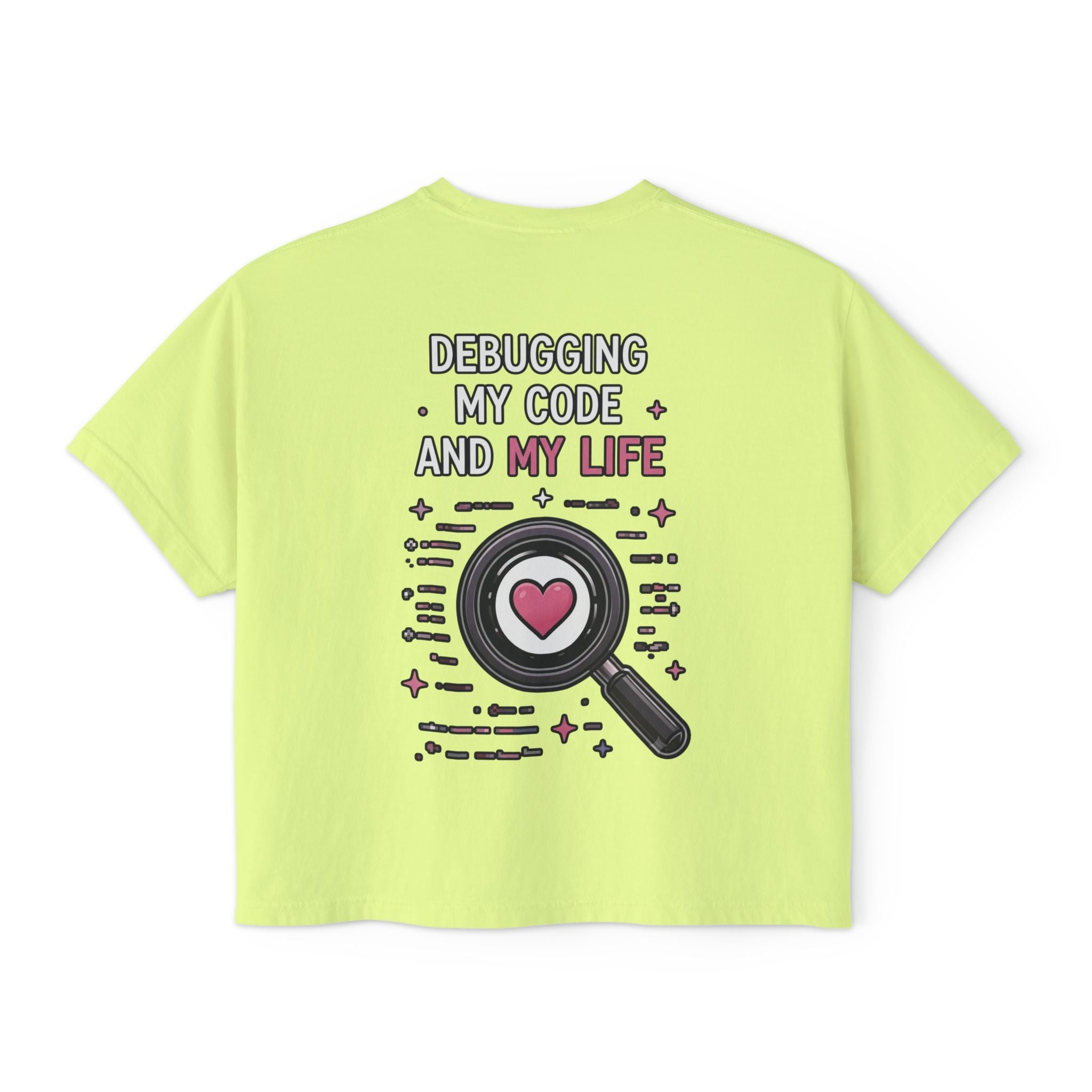 Debugging My Code and My life Women's Boxy T-Shirt