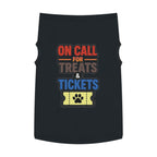 On Call for Treats and Tickets Dog Tank Top