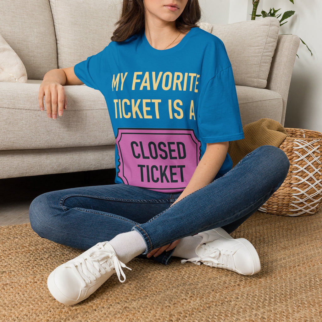 My Favorite Ticket Is A Closed Ticket Sofestyle T-Shirt Tech Support Humor Tee
