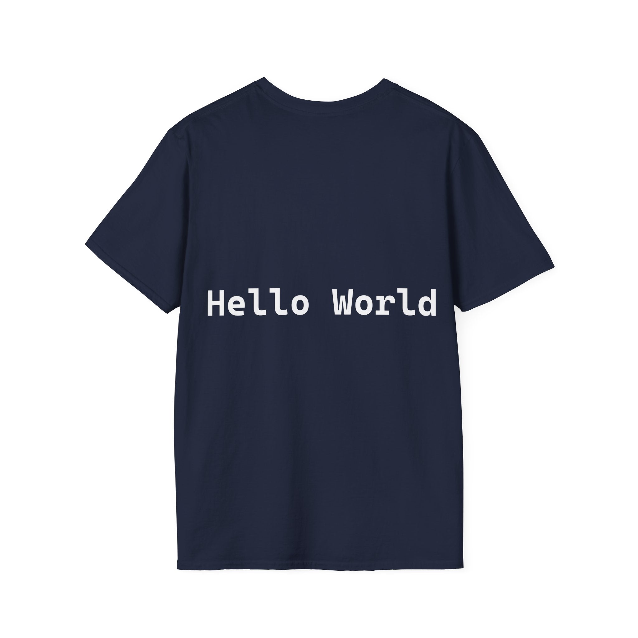Front: print("Hello World") Back: Hello World Programmer Unisex Softstyle T-Shirt