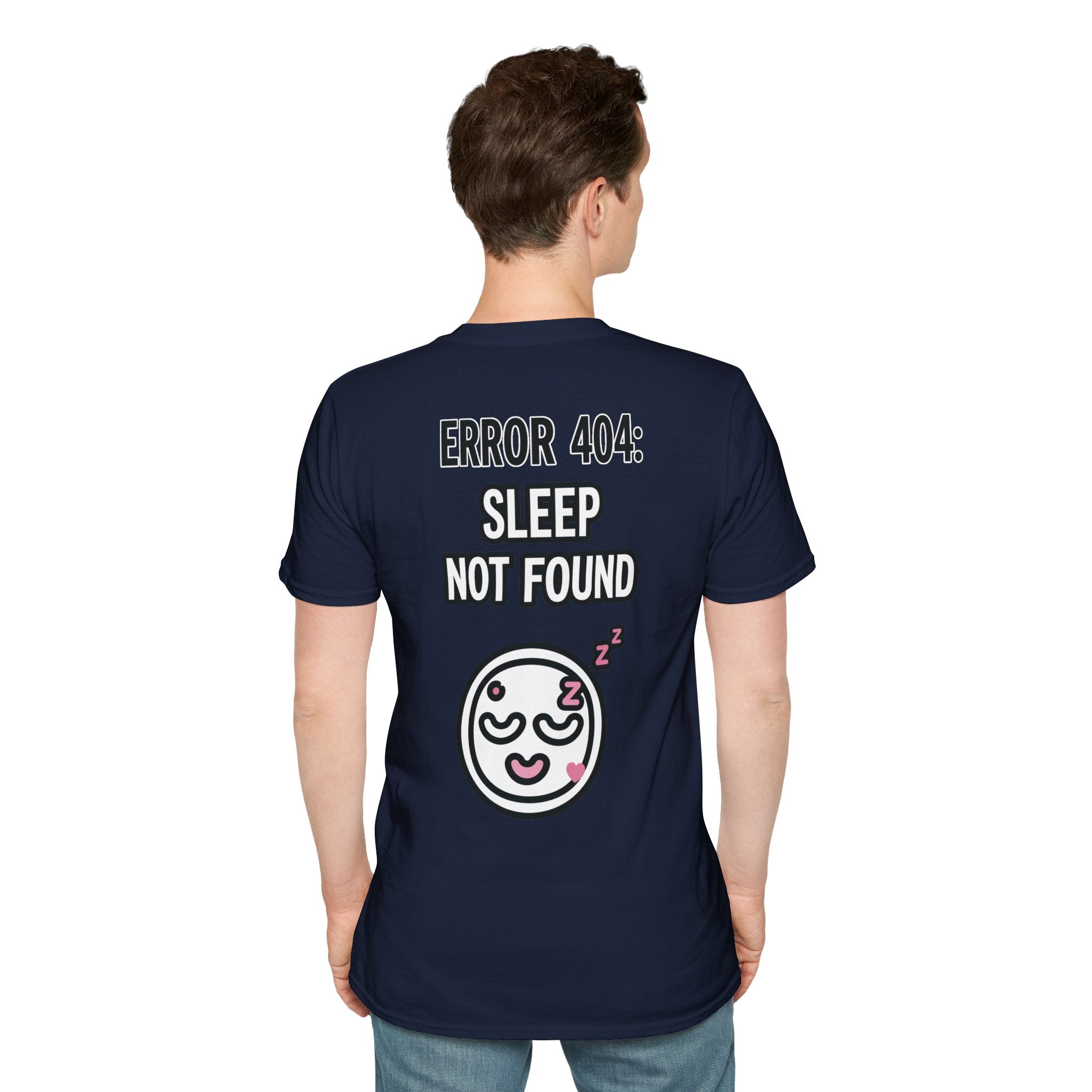 Error 404: Sleep Not Found Unisex Softstyle T-Shirt