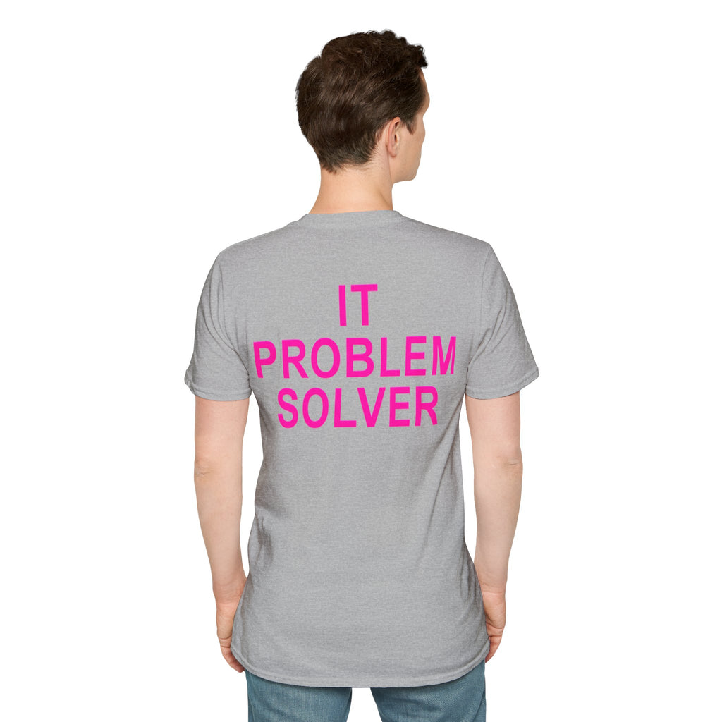 IT PROBLEM SOLVER Unisex Softstyle T-Shirt