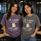 IT Lady At Work Cat Lady At Home Unisex Faded T-Shirt